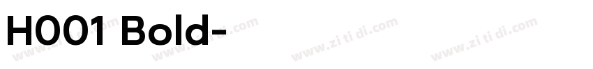H001 Bold字体转换